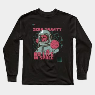 Zero Gravity Space Astronaut Cosmonaut Sci fi Long Sleeve T-Shirt